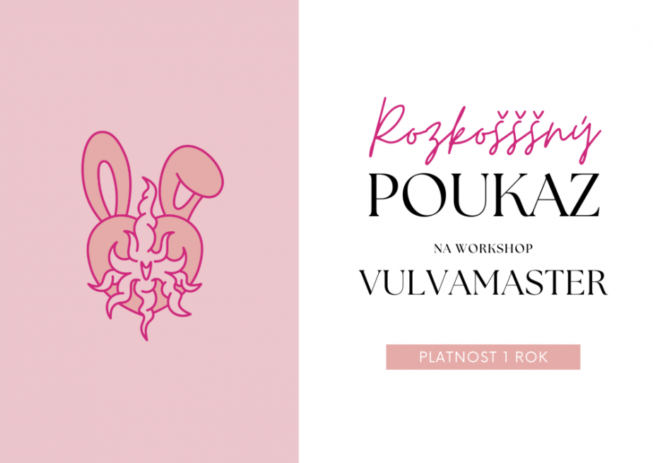Vulvamaster- poukaz na workshop