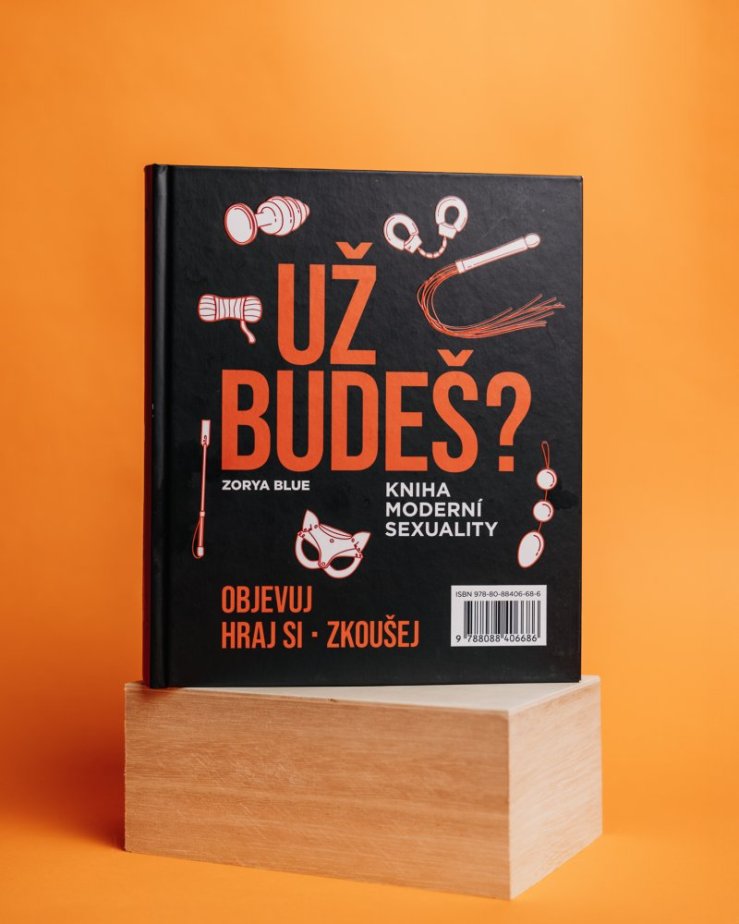 Už budeš? Kniha moderní sexuality - Zorya Blue